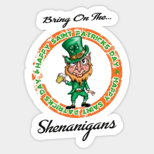 Let the shenanigans begin Sticker